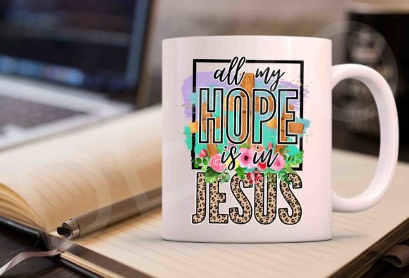 All My Hope is in Jesus Png, T-Shirt Designs