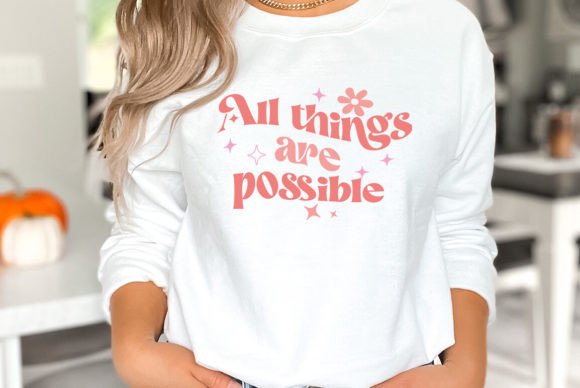 All Things Are Possible Jesus SVG T-Shirt Designs