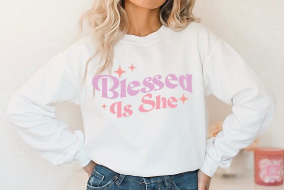 Blessed is She Christian SVG for T-Shirt Designs