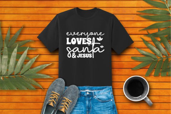 Everyone Loves Santa Jesus Craft SVG and T-Shirt Designs