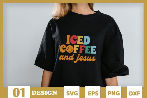 Iced Coffee and Jesus SVG T-Shirt Designs