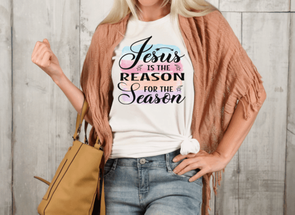 Jesus the Reason for Season Sublimation T-Shirt Designs